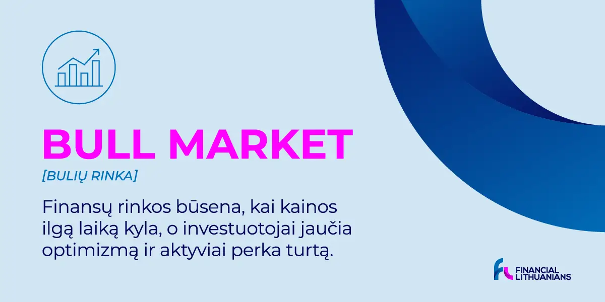 Bulių rinka(„Bull Market"): viskas, ką reikia žinoti