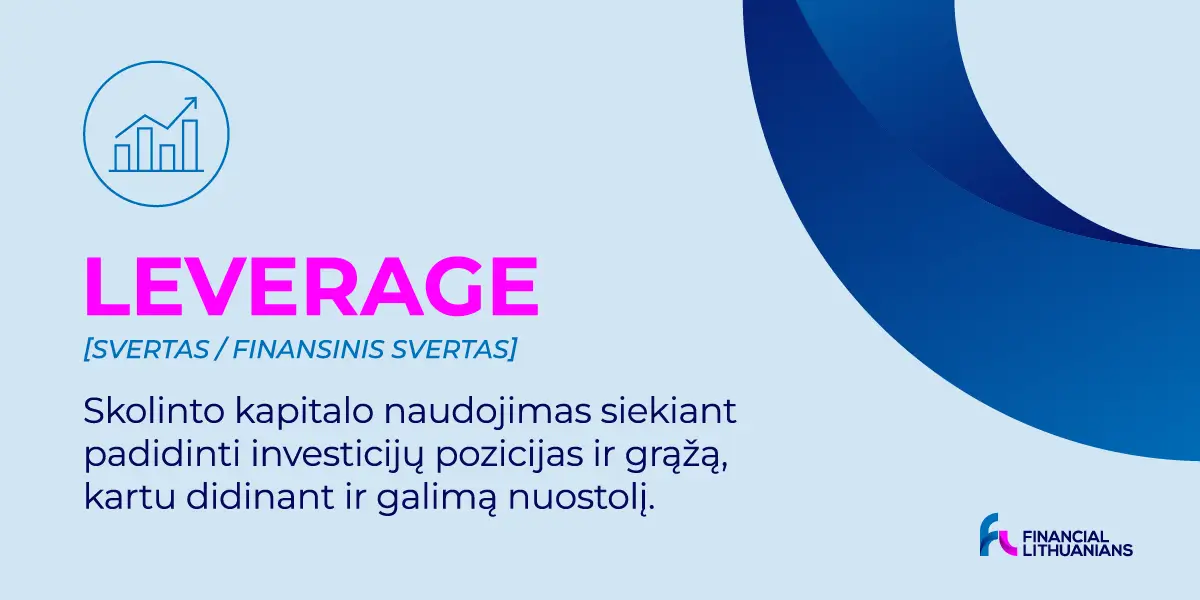 Svertas(„Leverage"): viskas, ką reikia žinoti